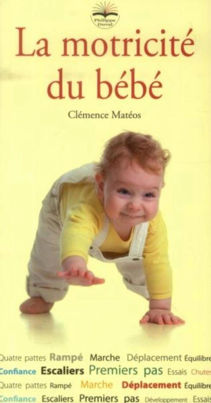 La motricité du bébé 9791090398238