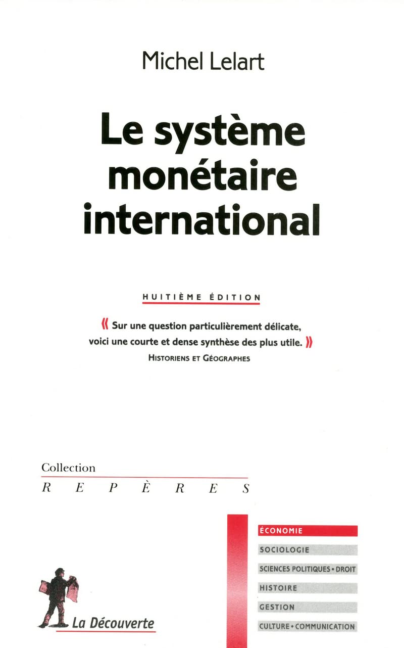 Le système monétaire international 9782707169600