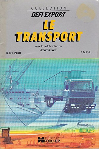 Le Transport (Défi export) 9782216010806