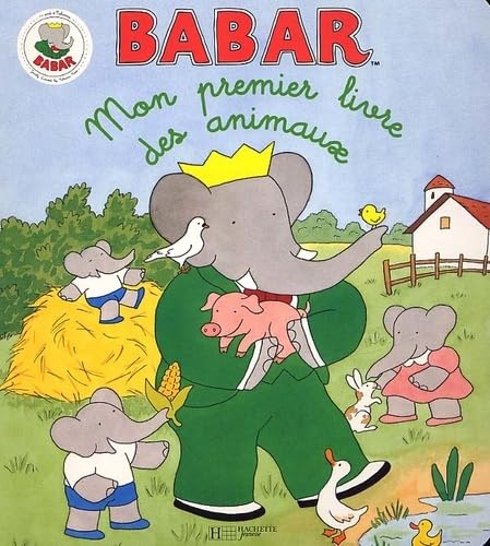 Mon premier livre des animaux : Babar 9782012243996