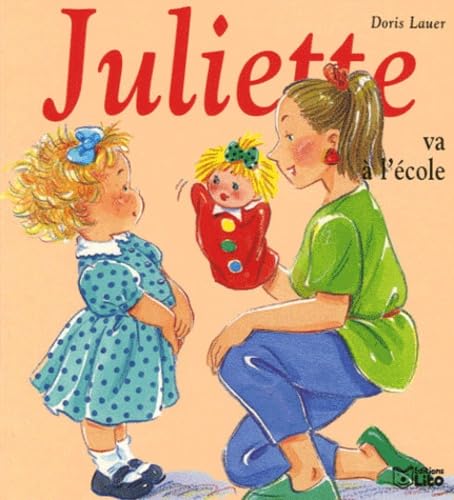 Mini Juliette va à l'ecole 9782244366067