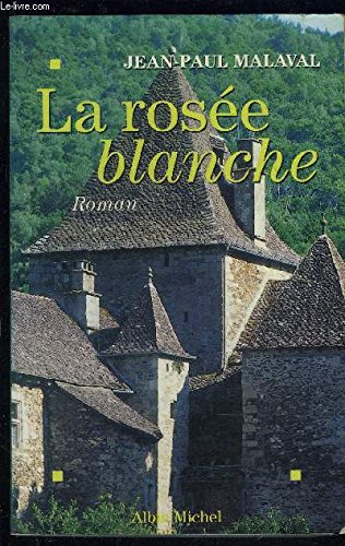 La rosée blanche 9782226088161