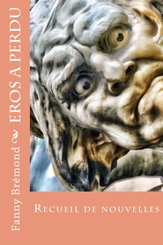 Eros a perdu 9781533119957