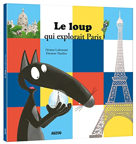 Le loup qui explorait paris 9782733894217