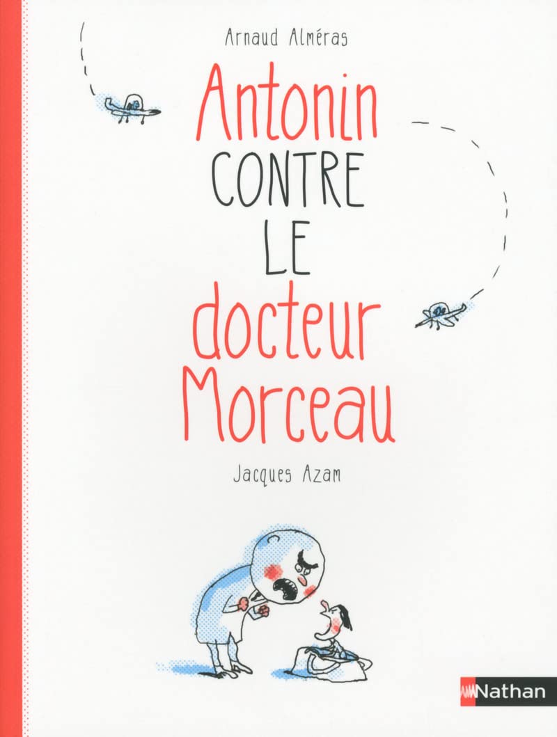 Antonin contre le docteur Morceau 9782092550717