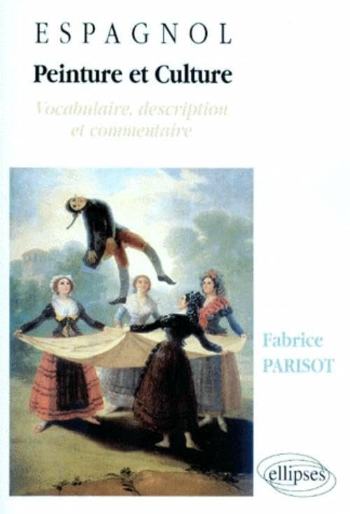 Peinture et culture : vocabulaire, description et commentaire, édition 1997 9782729897659