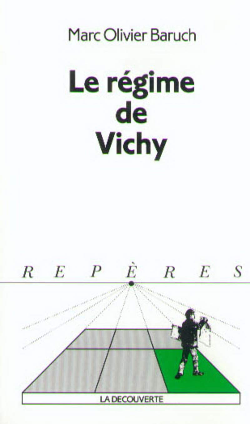Le régime de Vichy 9782707126405
