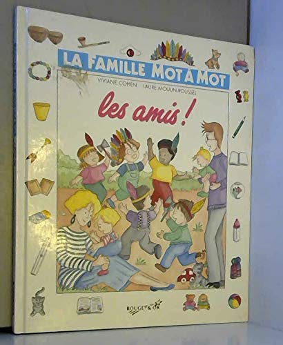 La famille mot a mot les amis 032197 9782261034635