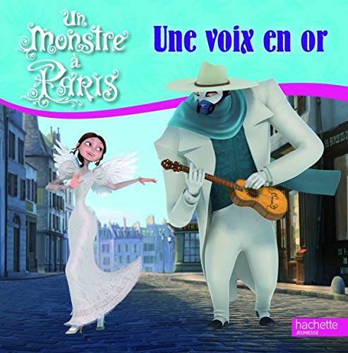 Un monstre à Paris: Une voix en or 9782012270459