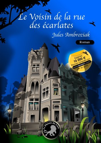 Le voisin de la rue des écarlates 9782953144000