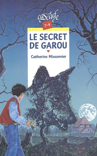 Le secret de Garou 9782700228168