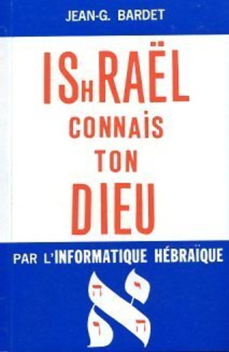 Israël, connais ton dieu 9782857070801