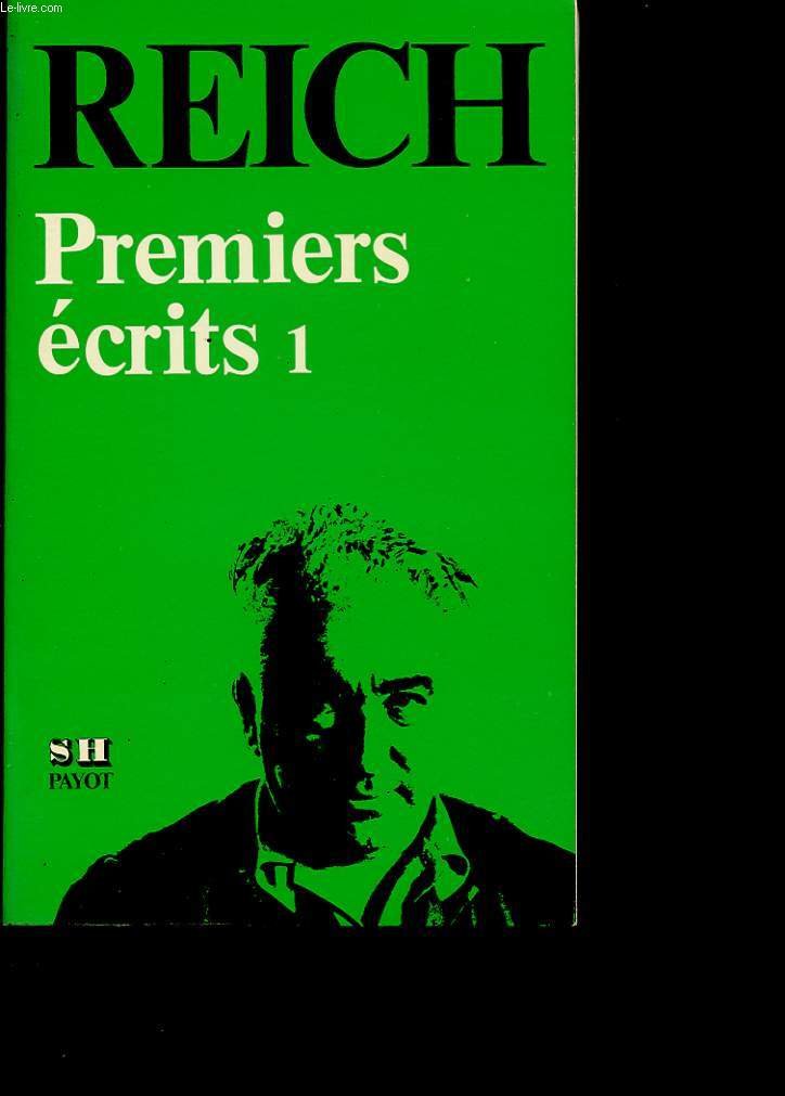 Reich wilhelm - Premiers écrits tome 1 