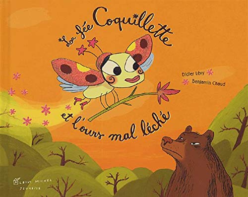 La Fée Coquillette et l'ours mal léché 9782226156457