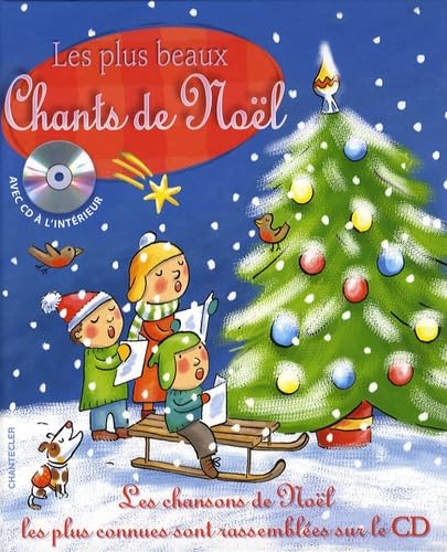Les Plus Beaux Chants de Noël avec CD 9782803447558
