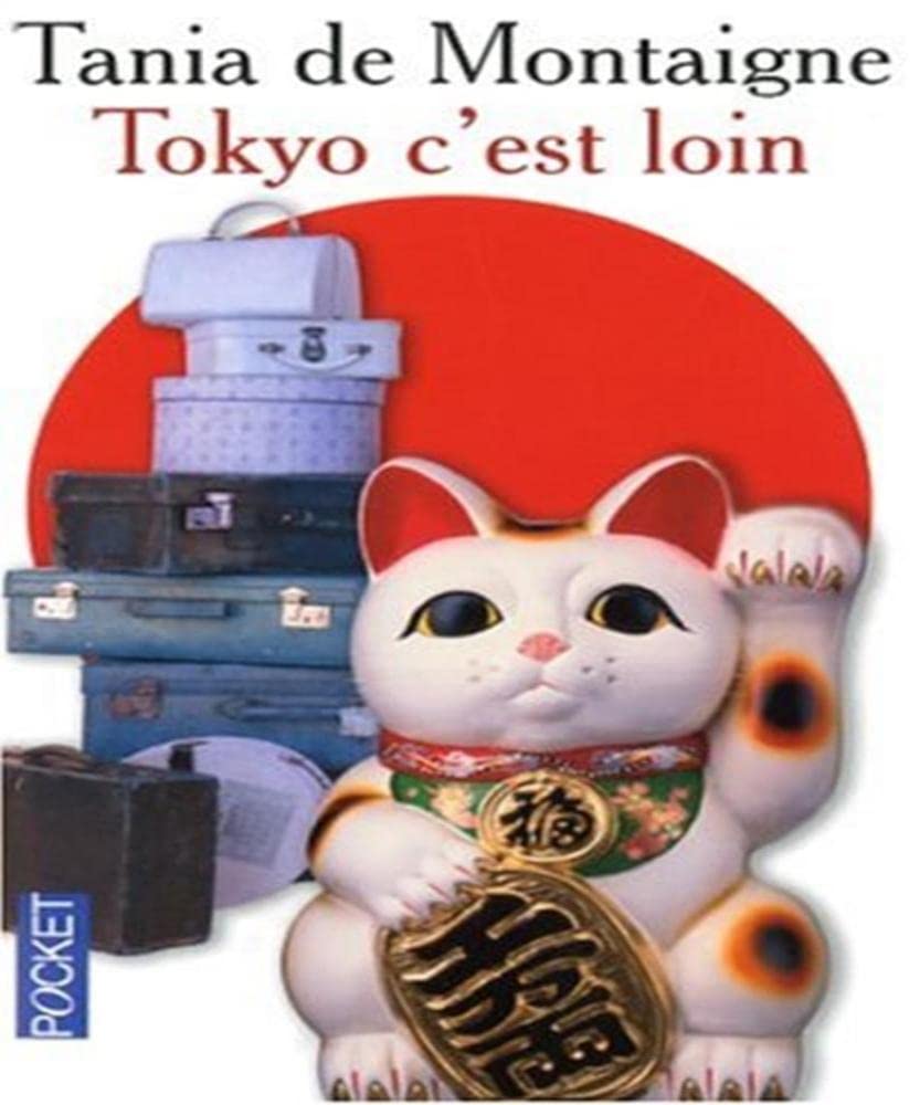 Tokyo c'est loin 9782266166645