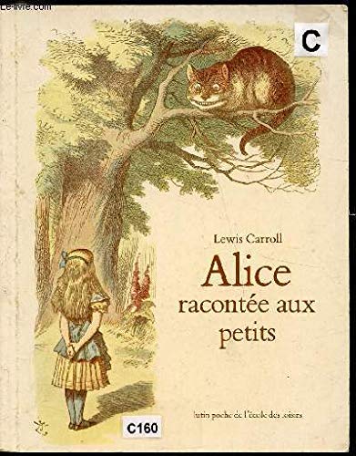 Alice racontée aux petits 9782211071611