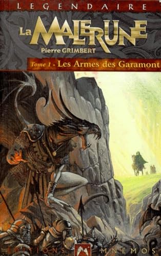 La Malérune 1 - Les Armes des Garamont 9782911618420