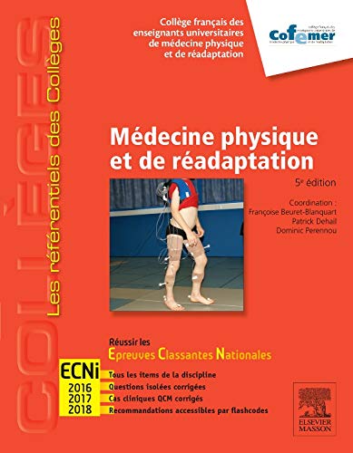 MEDECINE PHYSIQUE & READAPTATION 5ED 9782294742842