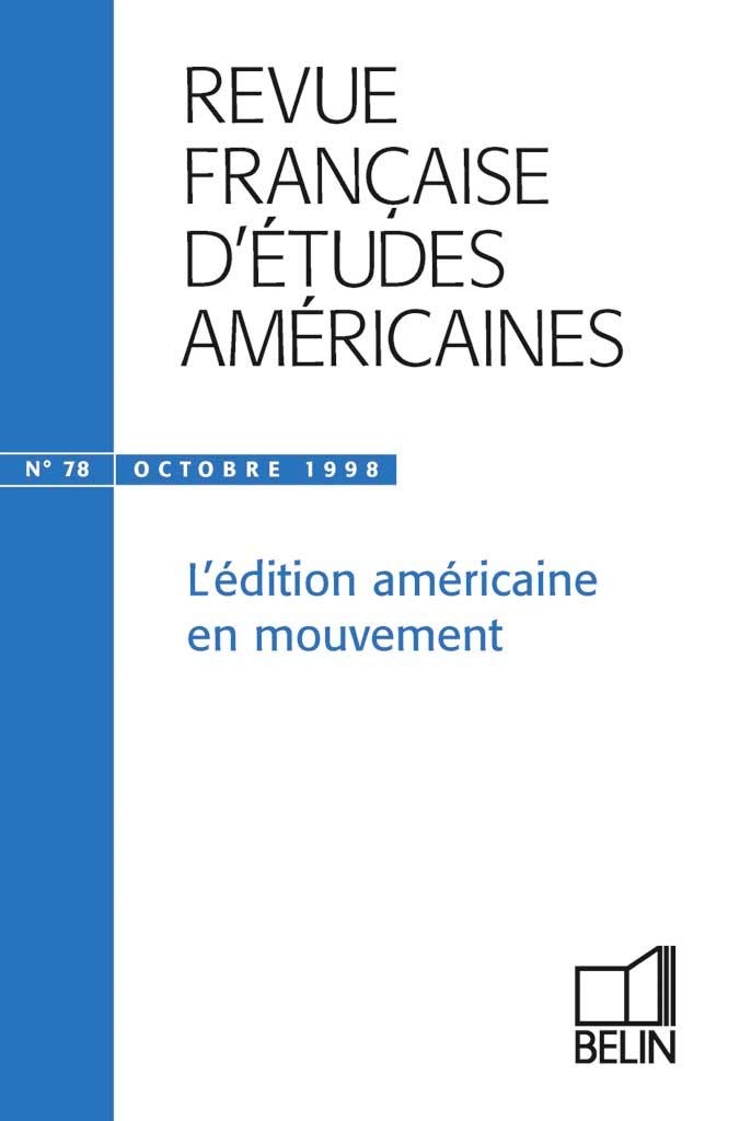 RFEA N°78 (1998-4): L'édition américaine en mouvement 9782701124414