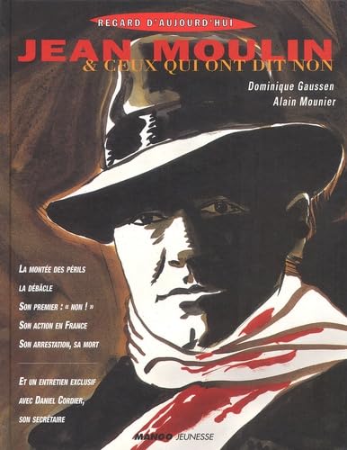 Jean Moulin et ceux qui ont dit non 9782740414200