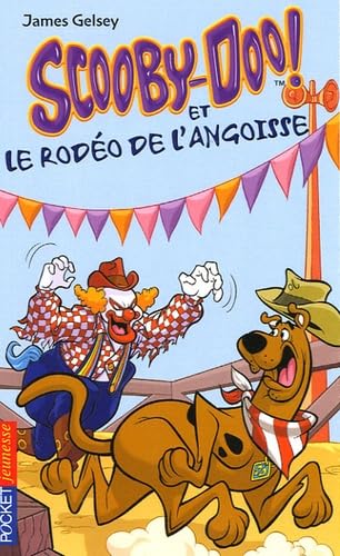 SCOOBY-DOO ET RODEO DE ANGOISS 9782266147828