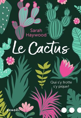Le Cactus: Qui s’y frotte s’y pique ! 9782207137468