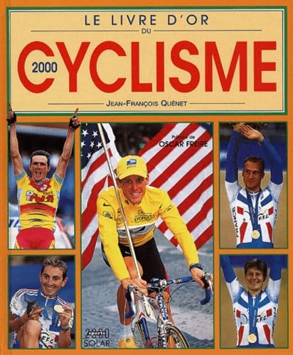 Le Livre d'or du cyclisme - 2000 9782263030109