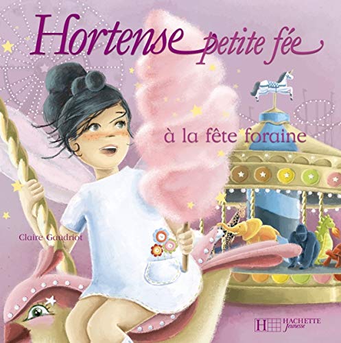 Hortense petite fée à la fête foraine 9782012247741