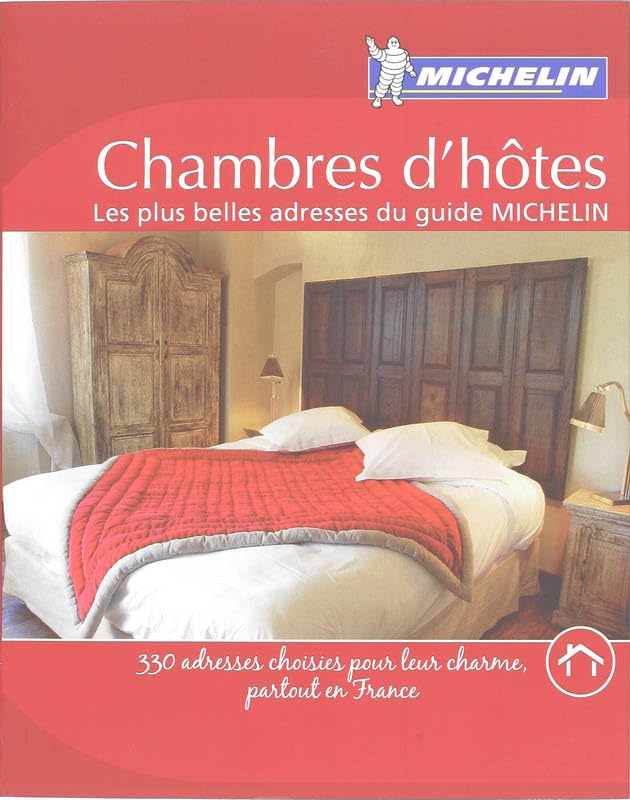 GUIDE MICHELIN MAISONS D'HOTES DE FRANCE 2008 9782067135772