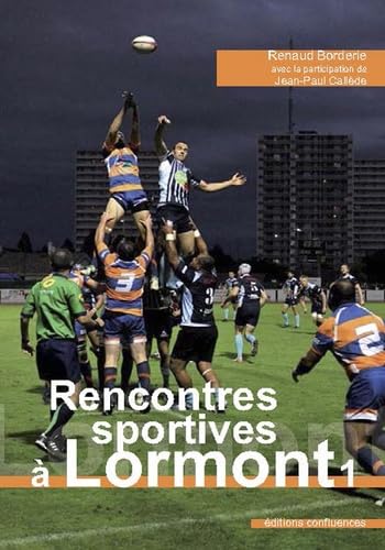 Rencontres sportives à Lormont 9782355271311