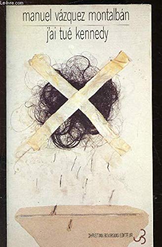 J'ai tué Kennedy 9782267009156