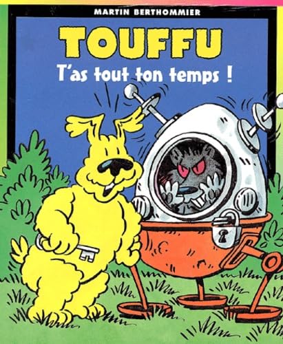 Touffu, tome 8 : T'as tout ton temps ! 9782747005456