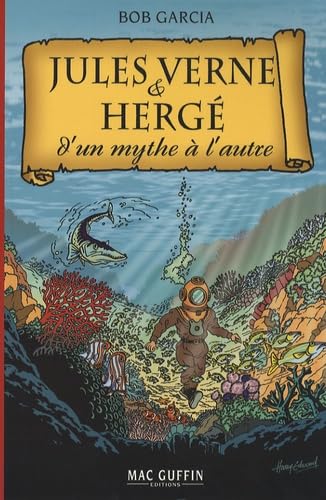 Jules Verne & Hergé: D'un mythe à l'autre 9782952444033