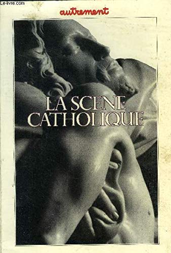 La scène catholique 9782862601458