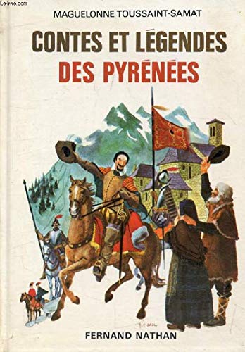 CONTES ET LEGENDES DES PYRENEES - COLLECTION DES CONTES ET LEGENDES DE TOUS LES PAYS 