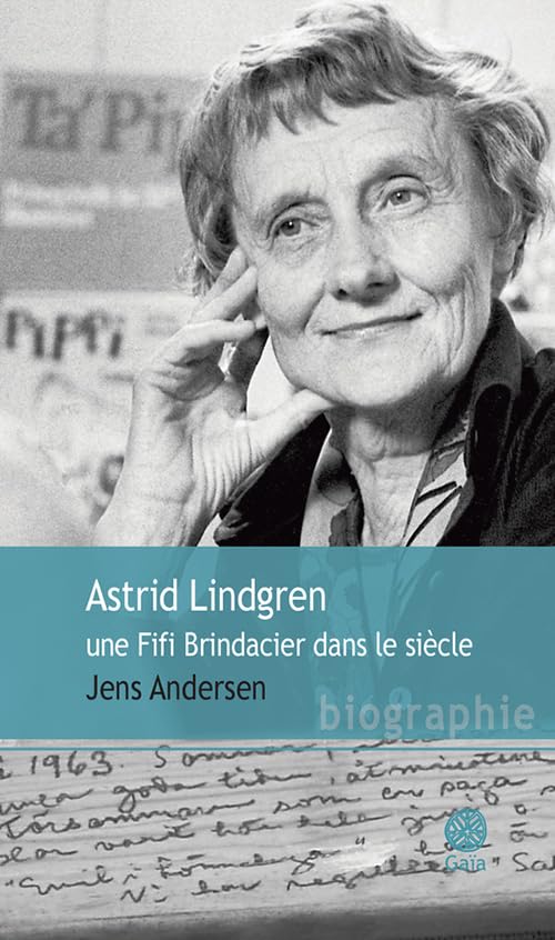 Astrid Lindgren, une Fifi Brindacier dans le siècle 9782847208887