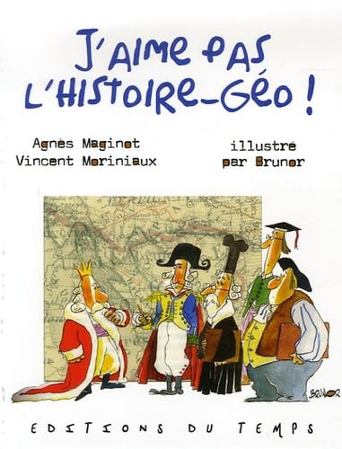 J'aime pas l'histoire-géo ! 9782842743628