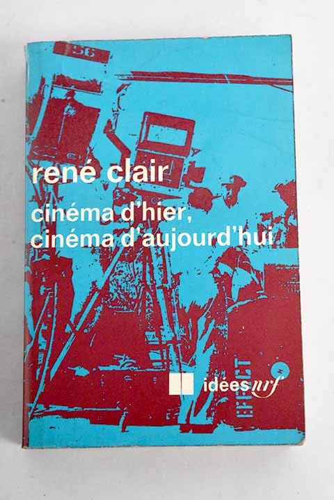 Cinéma d'hier, cinéma d'aujourd'hui 9782070352272