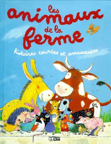 Histoires Courtes Et Amusantes. Les Animaux De La Ferme 9782244495088