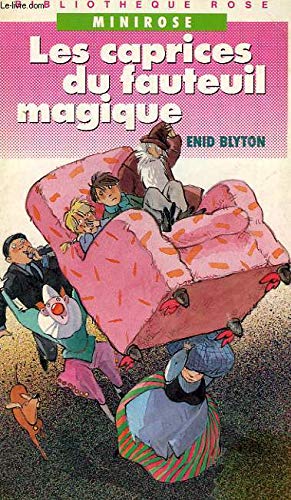LES CAPRICES DU FAUTEUIL MAGIQUE 9782010135620