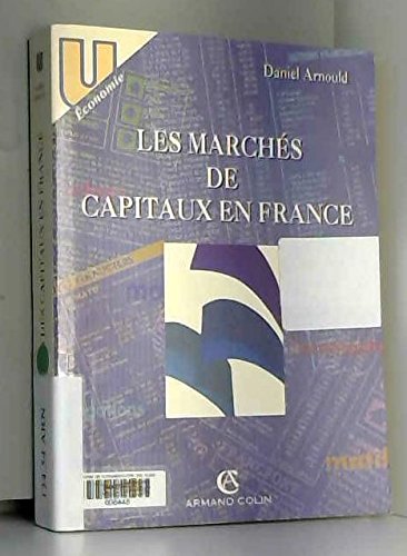 Les marchés de capitaux en France 9782200215972