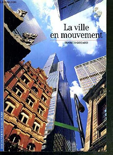 La Ville en mouvement 9782070761647