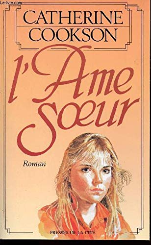 L'ame soeur : roman 9782258028647