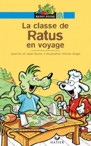 La classe de Ratus part en voyage 9782218744259
