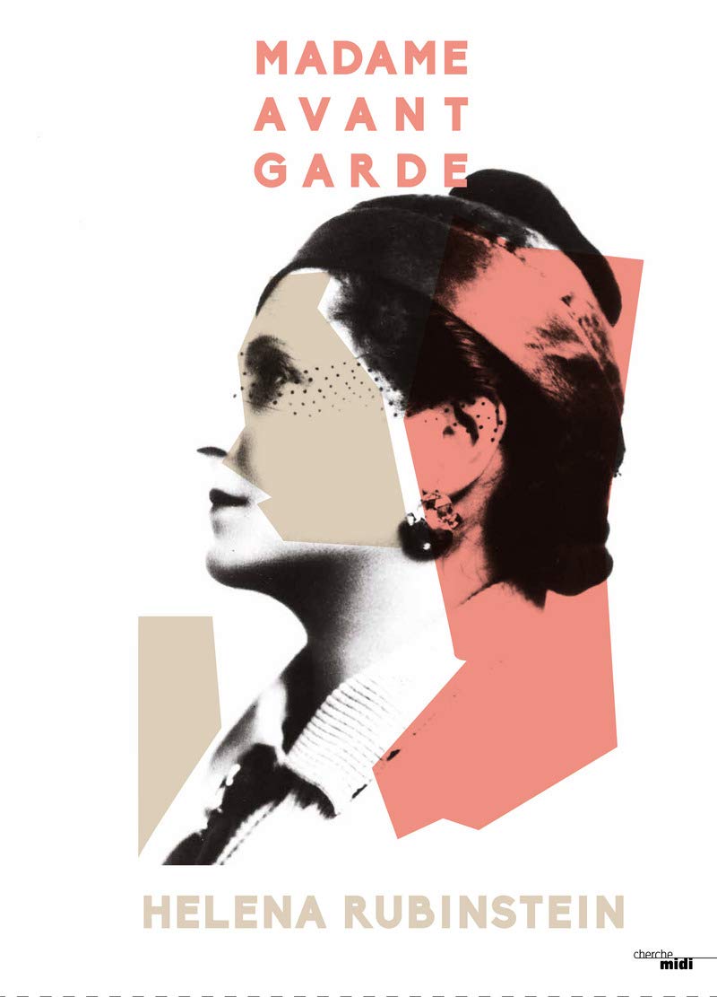 Madame avant-garde - Helena Rubinstein 9782749152684