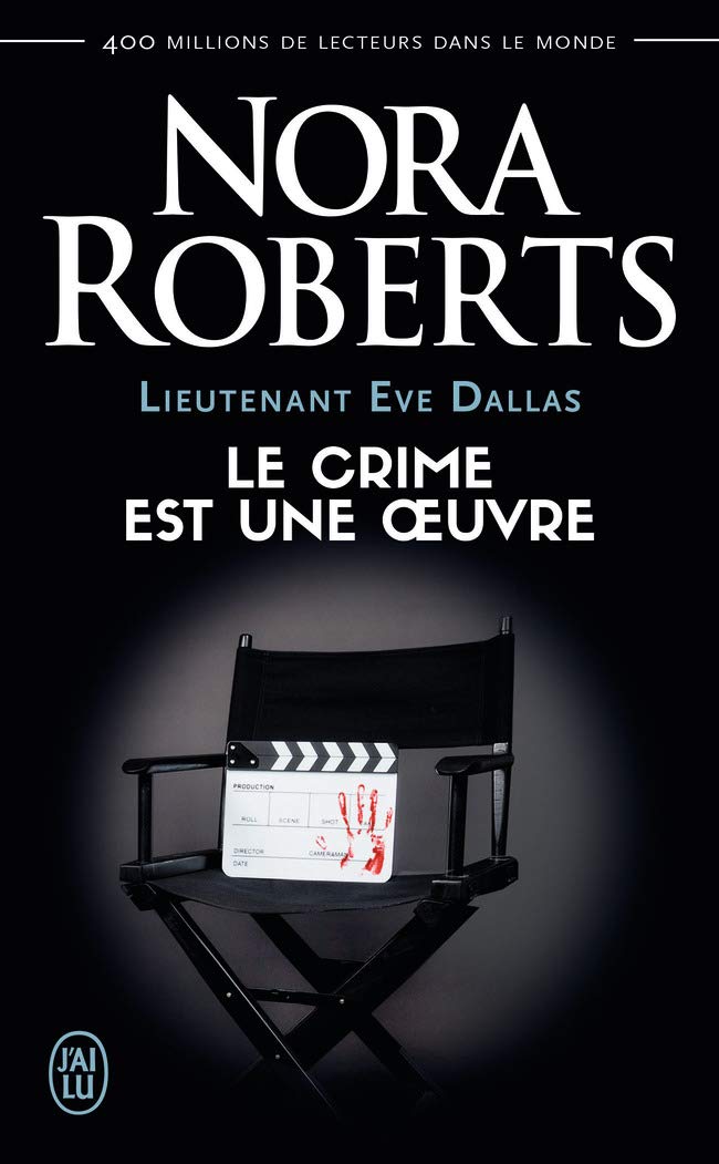 Lieutenant Eve Dallas, 46 : Le crime est une œuvre 9782290159101