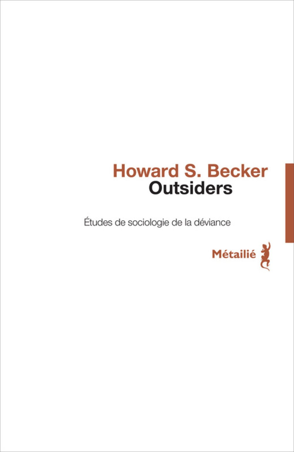 Outsiders. Etudes de sociologie de la déviance 9782864240426