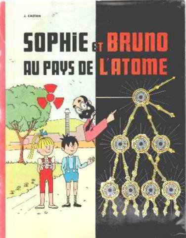 Sophie et bruno au pays de l'atome 