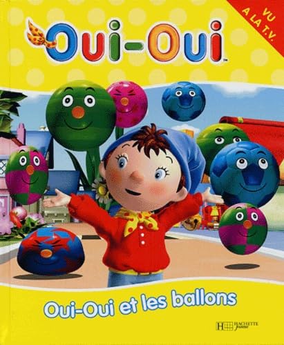 Oui-Oui et les ballons 9782012249493